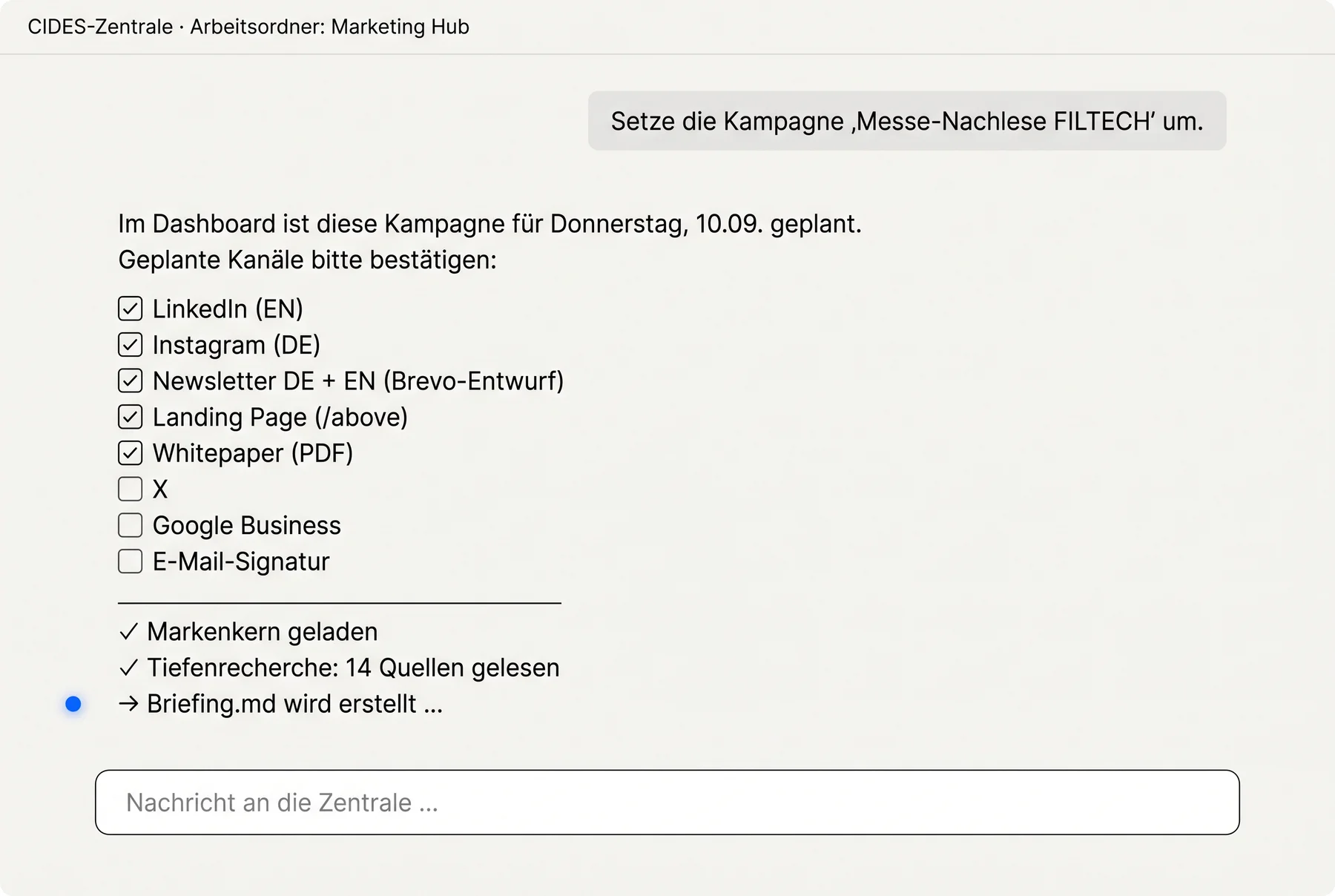 Chat mit der CIDES-Zentrale: Kampagne umsetzen, Kanäle bestätigen, Recherche läuft